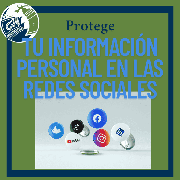 Portada de Protege tu información personal en las redes sociales
