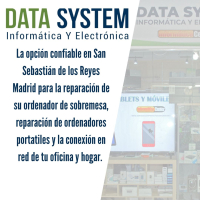DATA SYSTEM - La opción confiable para la reparación de PC en San Sebastián de los Reyes