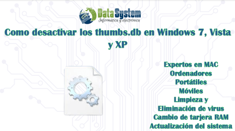 Como desactivar los thumbs.db en Windows 7 Vista y XP1