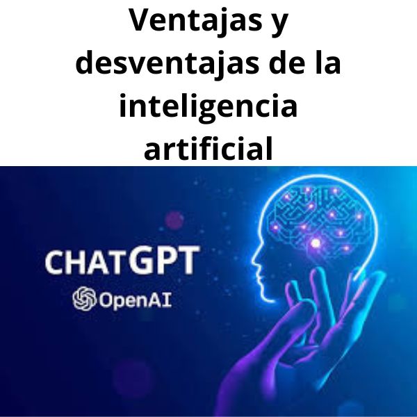 Ventajas_y_desventajas_de_la_inteligencia_artificial.jpg