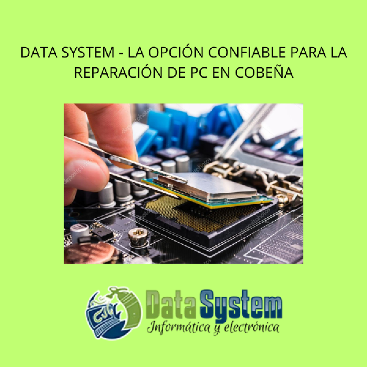 DATA SYSTEM - La opción confiable para la reparación de PC en Cobeña