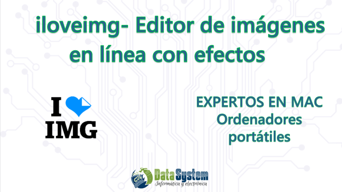 iloveimg- Editor de imágenes en línea con efectos
